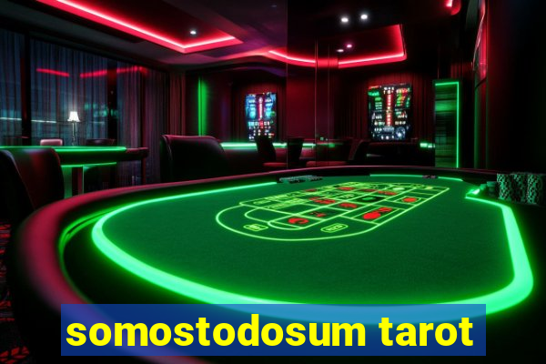 somostodosum tarot