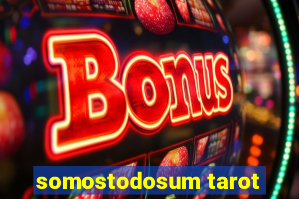 somostodosum tarot