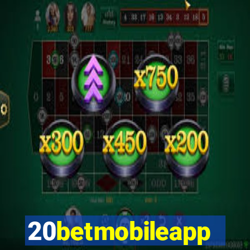 20betmobileapp