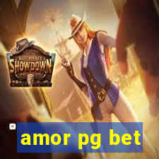 amor pg bet