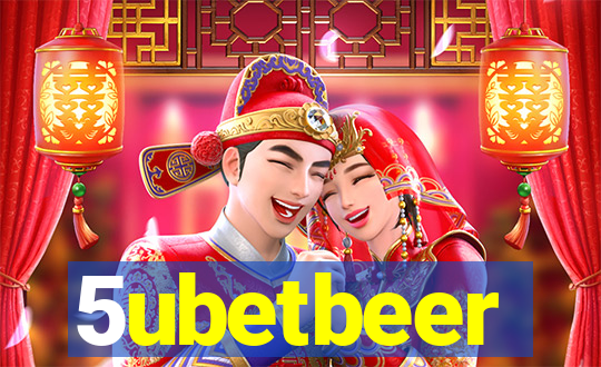 5ubetbeer