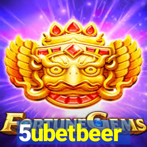 5ubetbeer