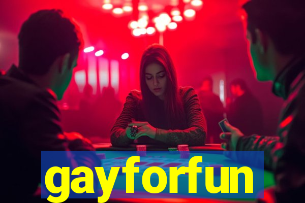 gayforfun