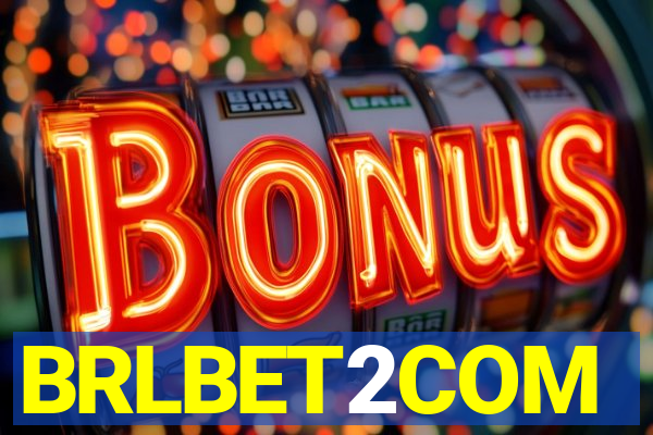 BRLBET2COM