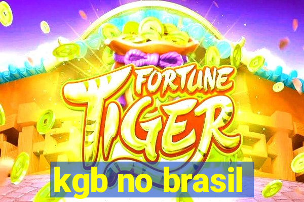 kgb no brasil