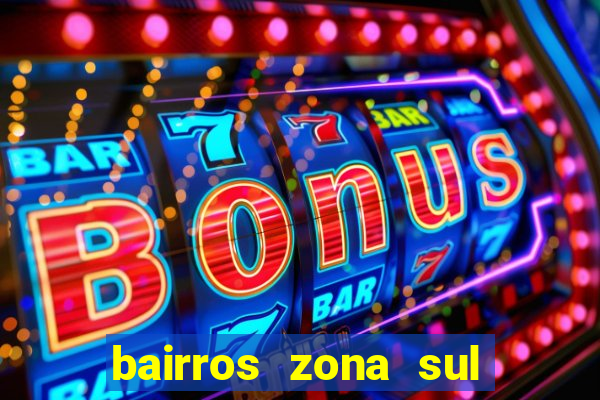 bairros zona sul porto alegre