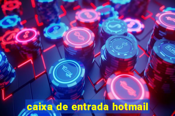 caixa de entrada hotmail