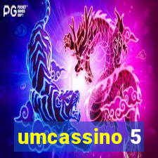 umcassino 5
