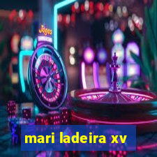 mari ladeira xv