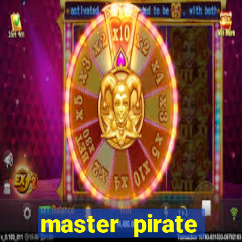 master pirate script pastebin