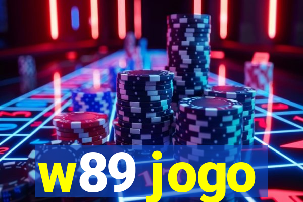 w89 jogo