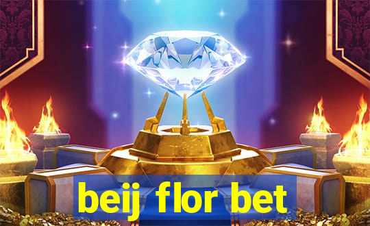 beij flor bet
