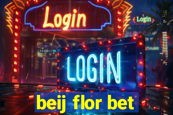 beij flor bet