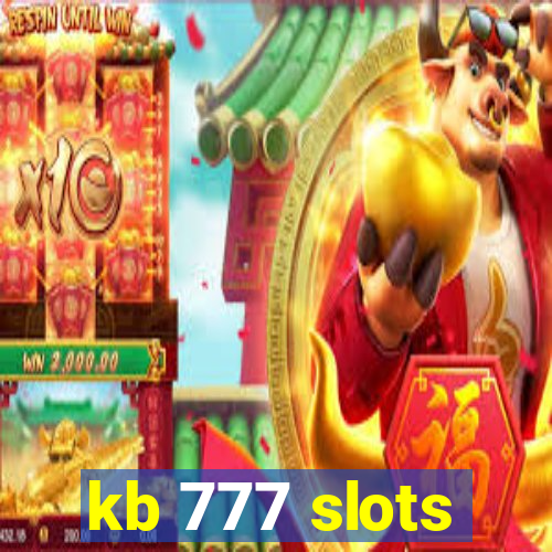 kb 777 slots