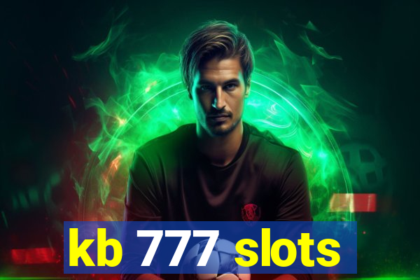 kb 777 slots
