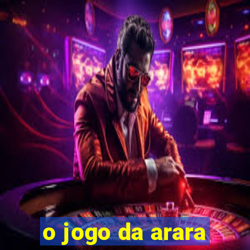 o jogo da arara