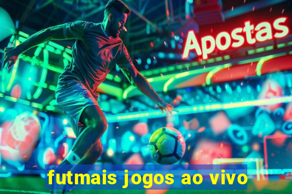 futmais jogos ao vivo