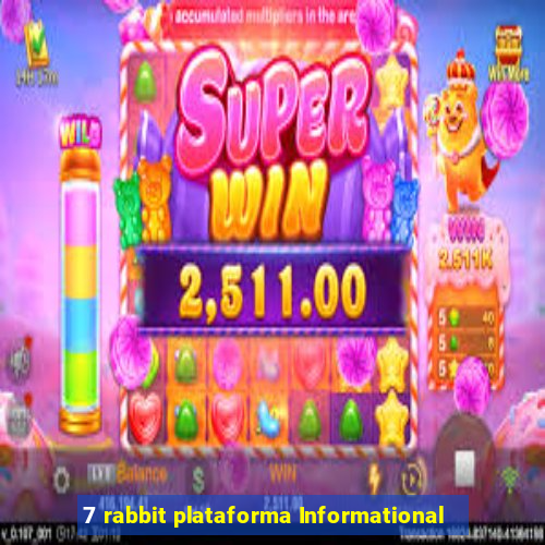 7 rabbit plataforma Informational
