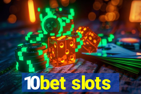 10bet slots