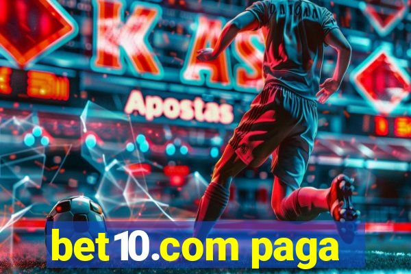 bet10.com paga
