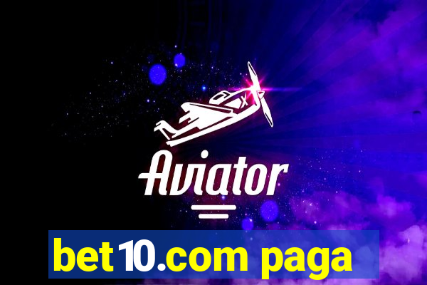 bet10.com paga
