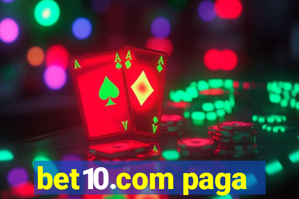 bet10.com paga