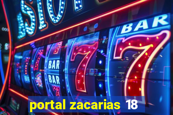 portal zacarias 18
