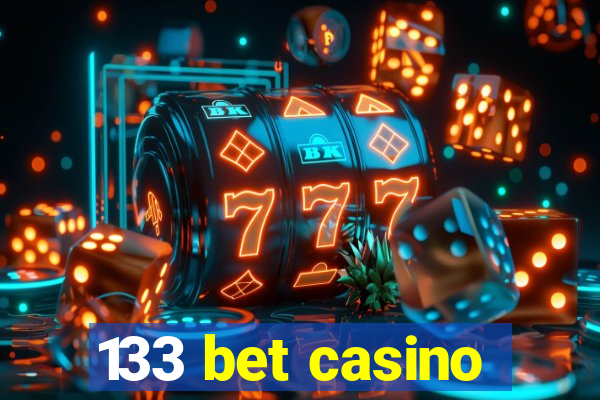 133 bet casino