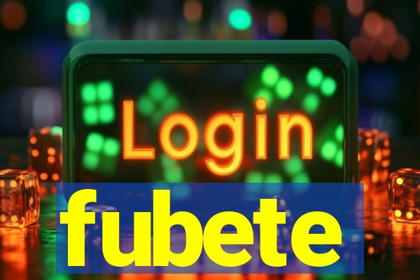 fubete