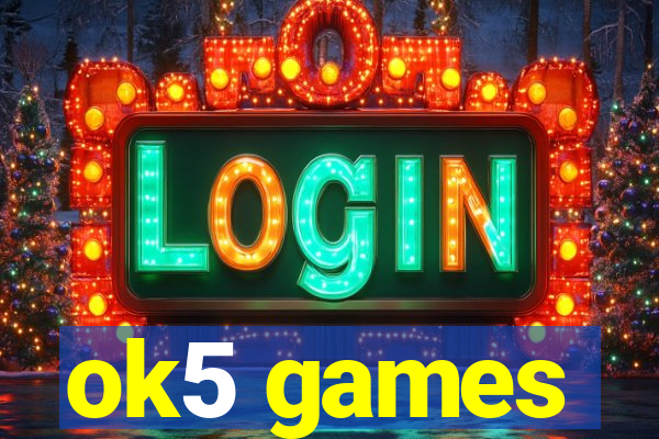 ok5 games