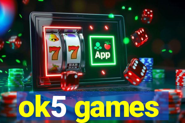 ok5 games