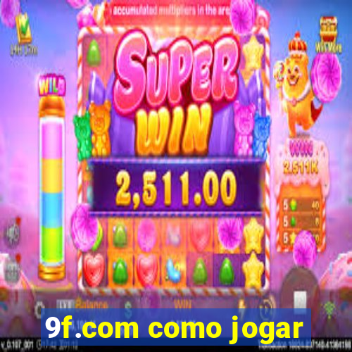 9f.com como jogar