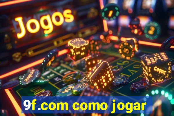 9f.com como jogar