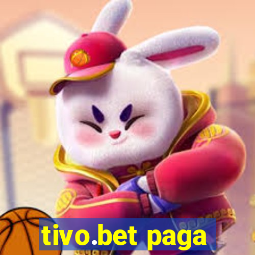 tivo.bet paga