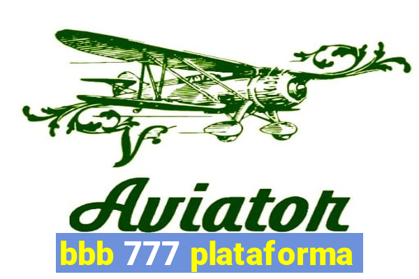 bbb 777 plataforma