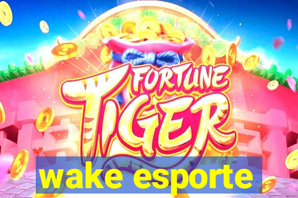 wake esporte