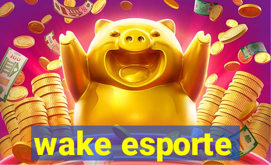 wake esporte