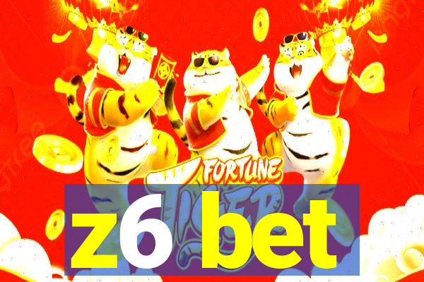 z6 bet