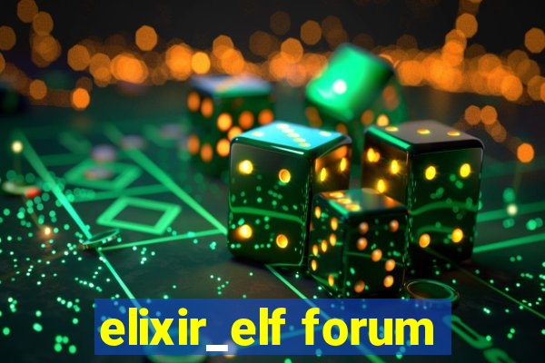 elixir_elf forum