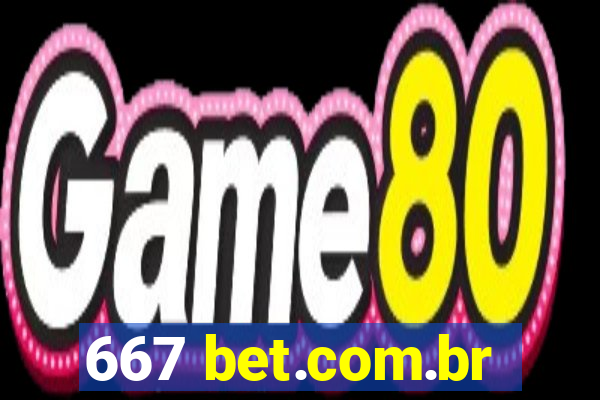 667 bet.com.br