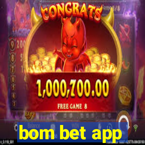 bom bet app