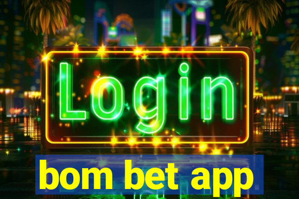 bom bet app
