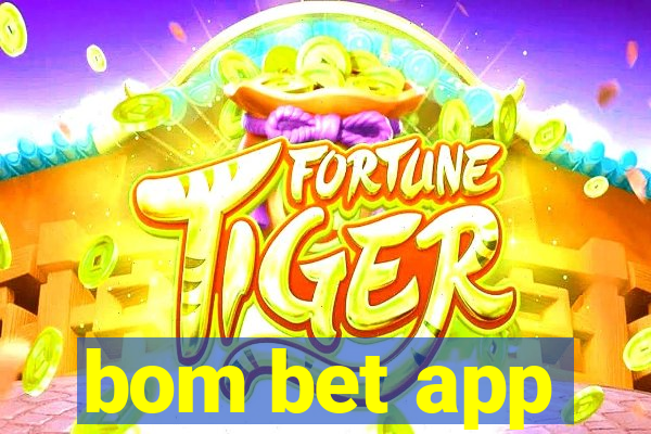 bom bet app