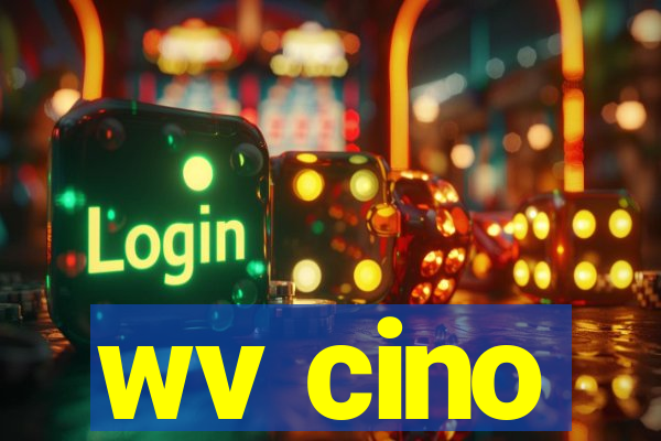 wv cino