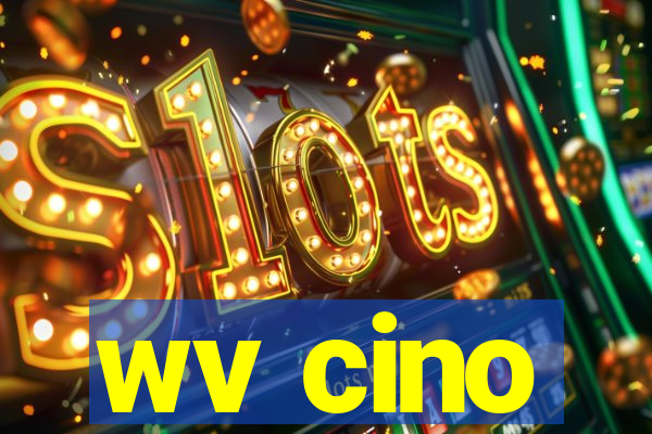 wv cino