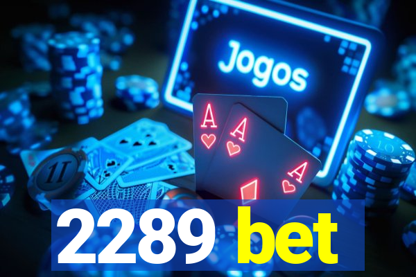 2289 bet