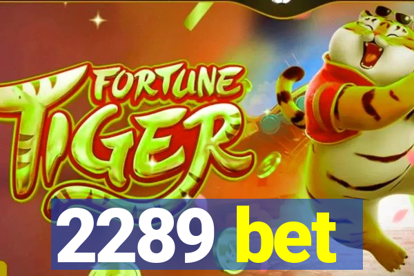 2289 bet