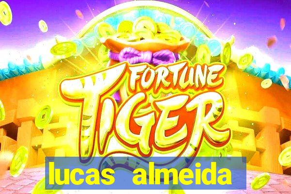 lucas almeida ferreira dos santos instagram