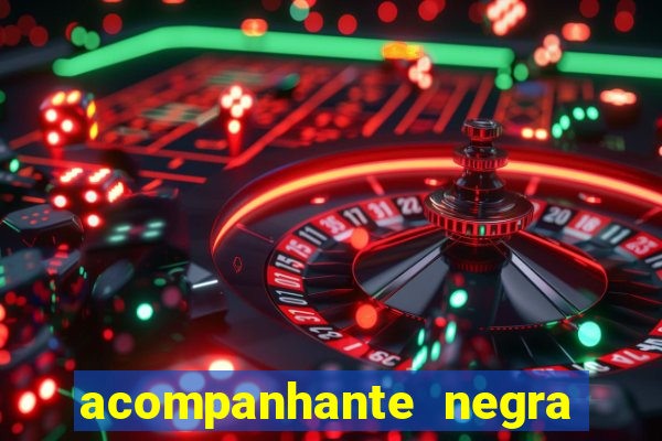 acompanhante negra porto alegre