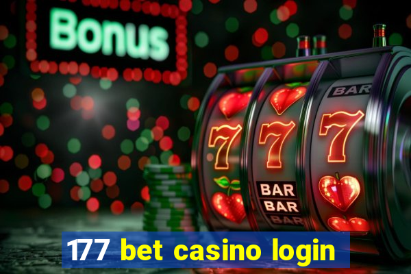 177 bet casino login